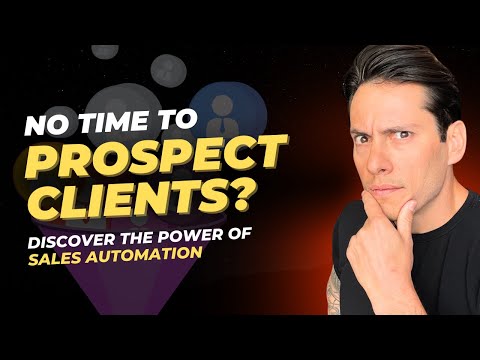 Tired of wasting time and money PROSPECTING CLIENTS? Automate and watch your sales take off! [Video]