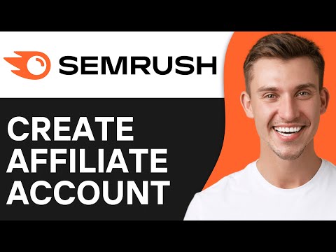 How To Create Semrush Affiliate Account in 2024 – Open Semrush Account [Video]