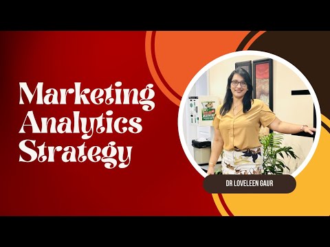 Marketing Analytics Strategy Part 1 [Video]