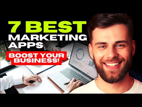 Top 7 Best Marketing Apps for 2024 🚀 Boost Your Business with These Tools! [Video]