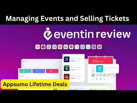 Appsumo Eventin Lifetime Deals Review – Managing Events and Selling Tickets Only $59 [Video]