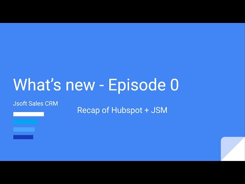 Sales CRM – What’s New Episode 0 : JSM + Hubspot Review [Video]