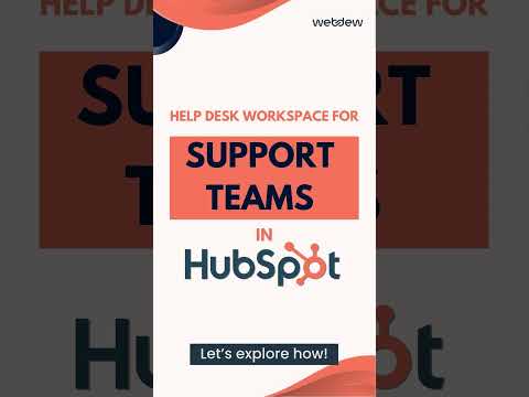 Help Desk Workspace for Support Teams in HubSpot [Video]