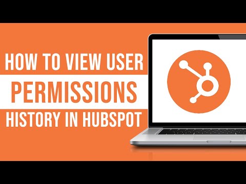 How to View User Permissions History in HubSpot (Tutorial) [Video]