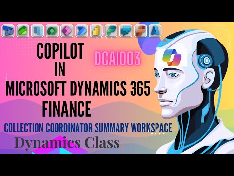 Copilot In Microsoft Dynamics 365 Finance and Operation: DCAI003 [Video]
