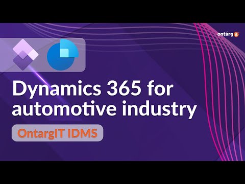 OntargIT IDMS | ERP & CRM solution for automotive industry | Microsoft Dynamics 365 [Video]