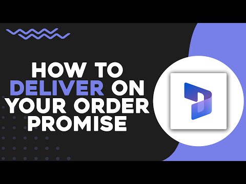 How To Deliver On Your Order Promise With Microsoft Dynamics 365 (Quick And Easy) [Video]