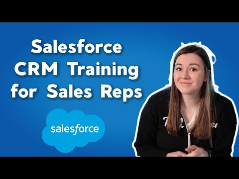 Salesforce CRM Training for Sales Reps | Salesforce User Training for New Sales Reps and Users [Video]