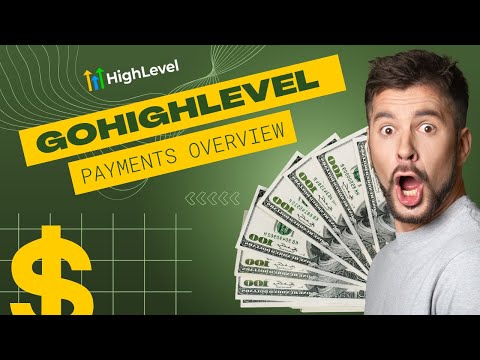 Gohighlevel Payments Overview [Video]