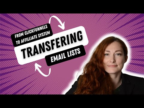 Easy Email List Backup & Transfer: From ClickFunnels to Affiliate Systems [Video]