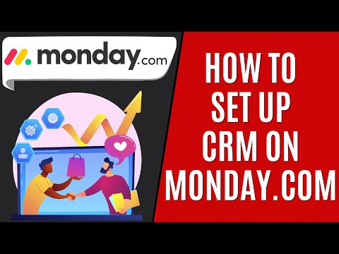 How to Make a CRM on Monday.com [Quick Guide] [Video]