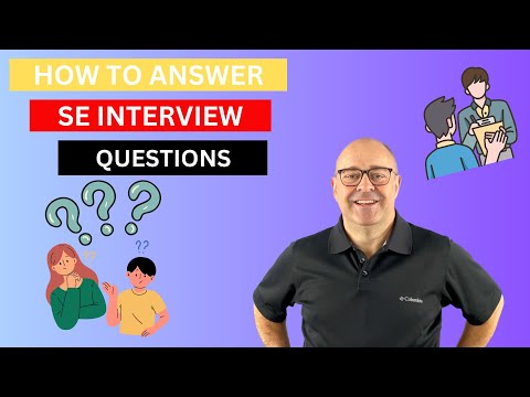 How to Answer SE Interview Questions [Video]