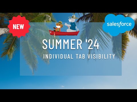 Salesforce Summer 24 New Feature Individual Tab Visibility | @SalesforceHunt | [Video]