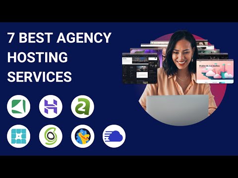 7 Best Hosting For Agencies in 2024 To Manage Multiple Client Sites Like a Pro [Video]