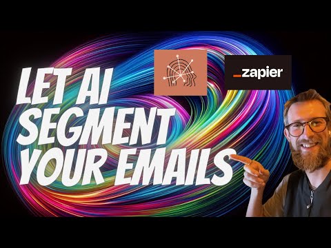 Automate Email Segmentation with AI and Zapier [Video]