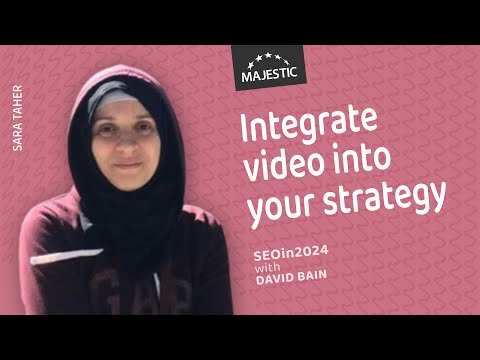Start integrating video into your SEO strategy – with Sara Taher (SEOin2024)