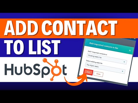 How to Add Contacts to a List in HubSpot? HubSpot Contacts Tutorial [Video]