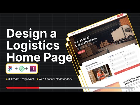 How to design a Logistics Landing Page Using Figma and WordPress  - Part 1 [Video]
