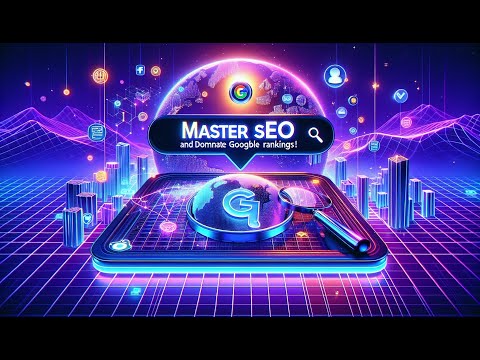 Master SEO and Dominate Google Rankings! [Video]