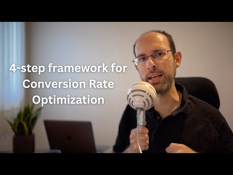 4-Step Conversion Rate Optimization Framework: Boost Your Conversions! [Video]