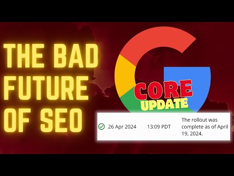 Google’s March 2024 Core Update is Over [Video]