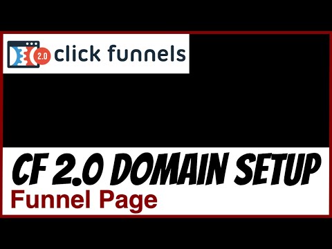 ClickFunnels 2.0 Domain Setup Made Easy – Funnel Page: Step-by-Step Walkthrough [Video]