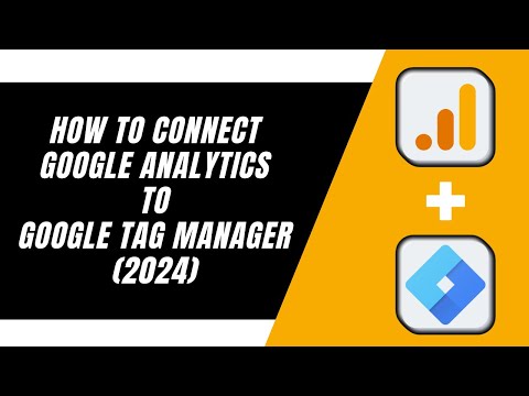 How To Connect Google Analytics With Google Tag Manager –  (2024) Complete Tutorial (Step by Step) [Video]