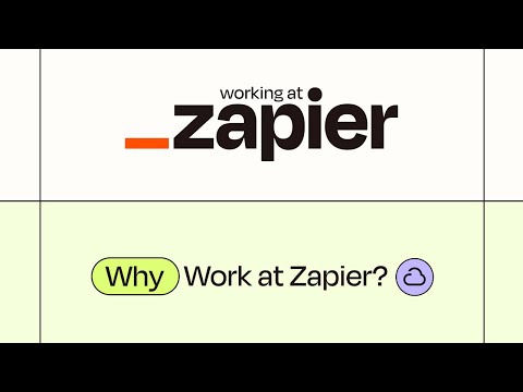 Why Work At Zapier? [Video]