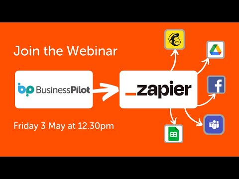 Webinar: Business Pilot & Zapier Integration [Video]