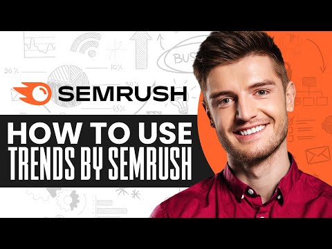 Semrush Trends Tutorial 2024 | How To Use Trends By Semrush [Video]