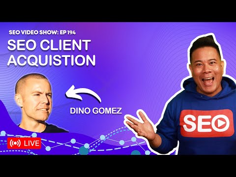 Dino Gomez 📈 How to Transform Your SEO Business [Video]