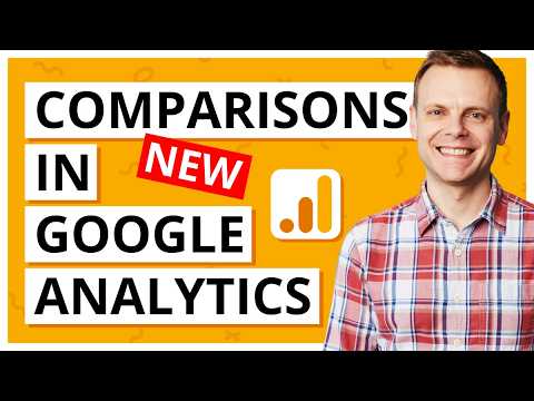 Segment Google Analytics 4 (GA4) Reports Using Comparisons [Video]