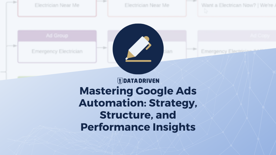 Mastering Google Ads Automation: Strategy, Structure, and Performance Insights [Video]