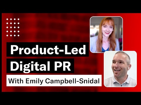 Product-Led Digital PR: A Critical Strategy for 2025 [Video]