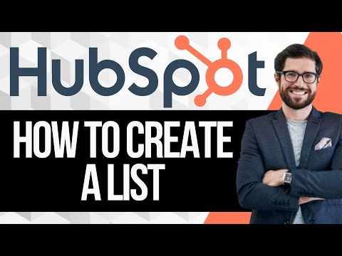 How to Create a List in HubSpot [Video]