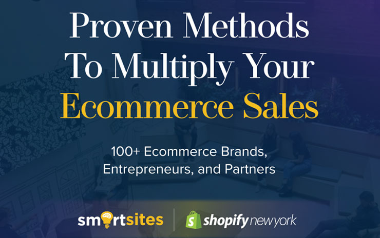 Insights from SmartSites and Shopify’s Proven Ecommerce Sales Strategies [Video]