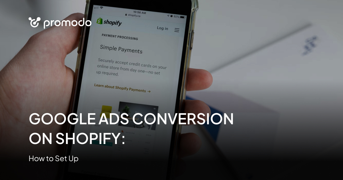 Google Ads Conversion Tracking on Shopify: How to Set Up [Video]