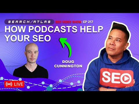 Doug Cunnington 🎤 Podcast SEO [Video]